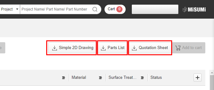 On the Project List screen, click on "Simple 2D Drawing" ,"Product List(PDF)" or "Parts List(CSV)".